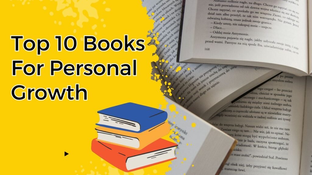 Top 10 Books For Personal Growth