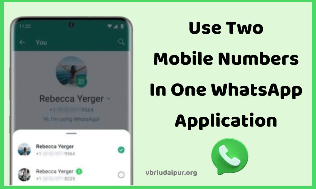 How to Use 2 Mobile Numbers in 1 Whatsapp Application